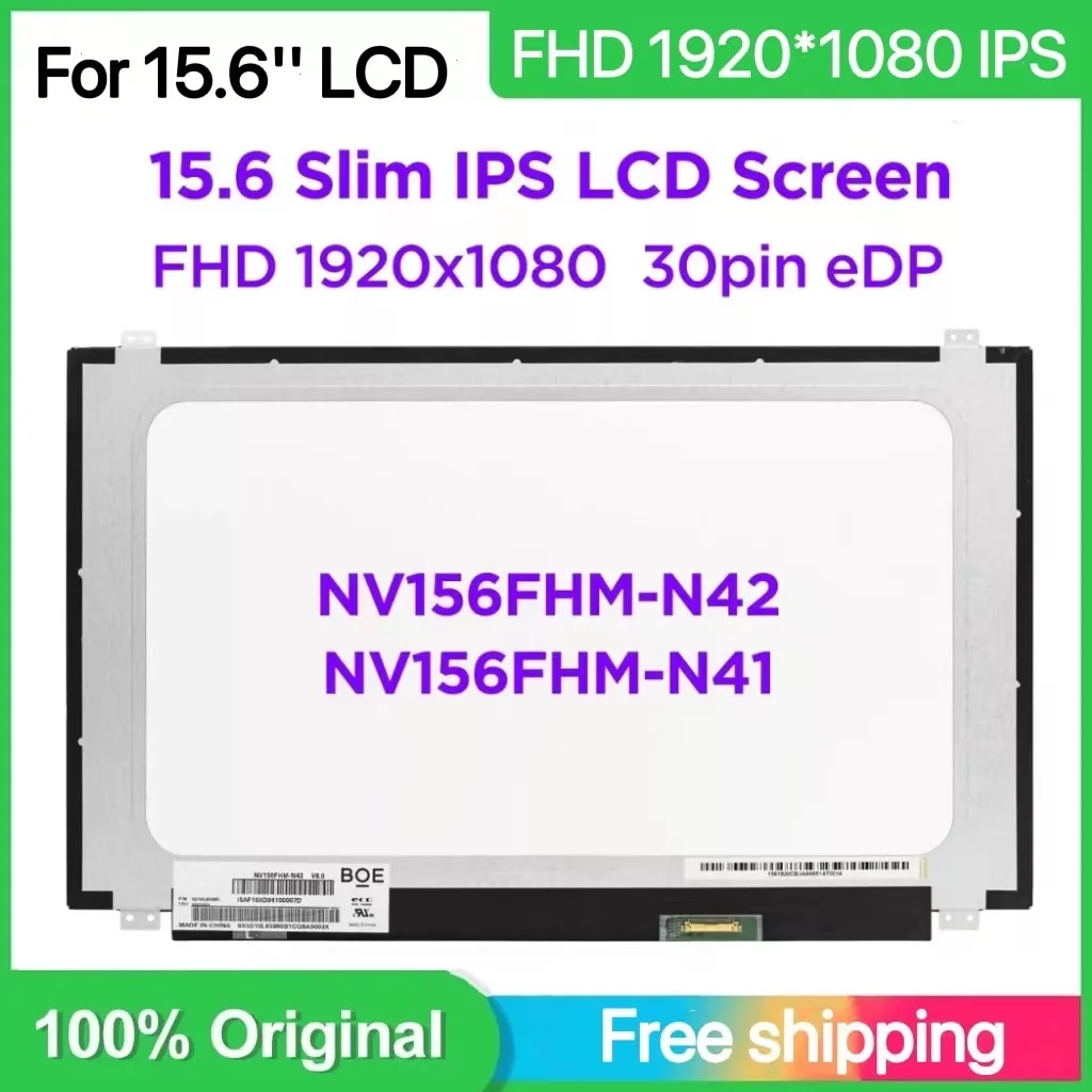 

15.6" IPS Laptop LCD Screen NV156FHM-N42 V8.0 fit NV156FHM N41 N42 B156HAN06.1 FHD 1920x1080 LED Display Panel 30pins eDP