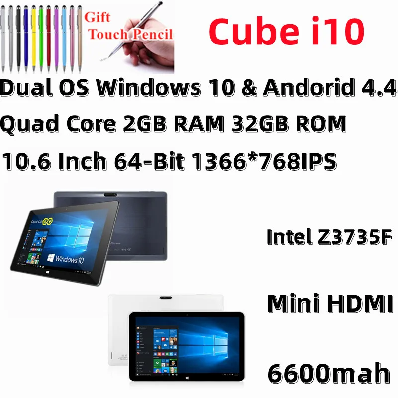 10.6inch Cu be i10 2GB+32GB Dual Boot OS Tablet PC Windows 10+ Android 4.4 Intel Z3735F HDMI-compatible 32-bit 1366*768 IPS