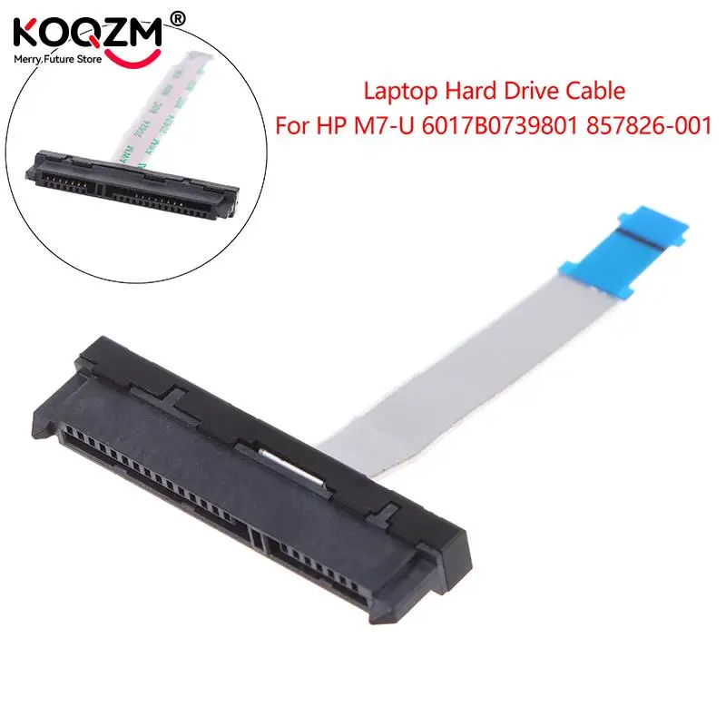 

1pc SATA Hard Drive HDD Connector Flex Cable for HP M7-U HDD Interface 6017B0739801 857826-001 Laptop Replacement Repair Parts