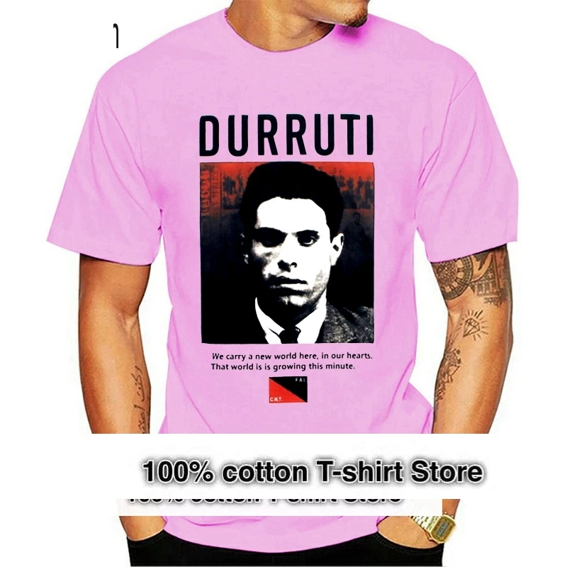 

DURRUTI Tops Tee T Shirt Anarchist Political Socialist Left Wing Anti Capitalist Tee New Unisex Funny Tops T-Shirt