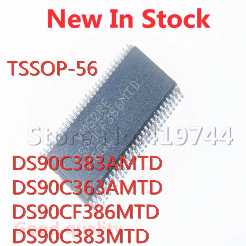 2 шт./лот DS90C383AMTD DS90C363AMTD DS90CF386MTD DS90C383MTD TSSOP-56 SMD ЖК-чип новый оригинальный IC |