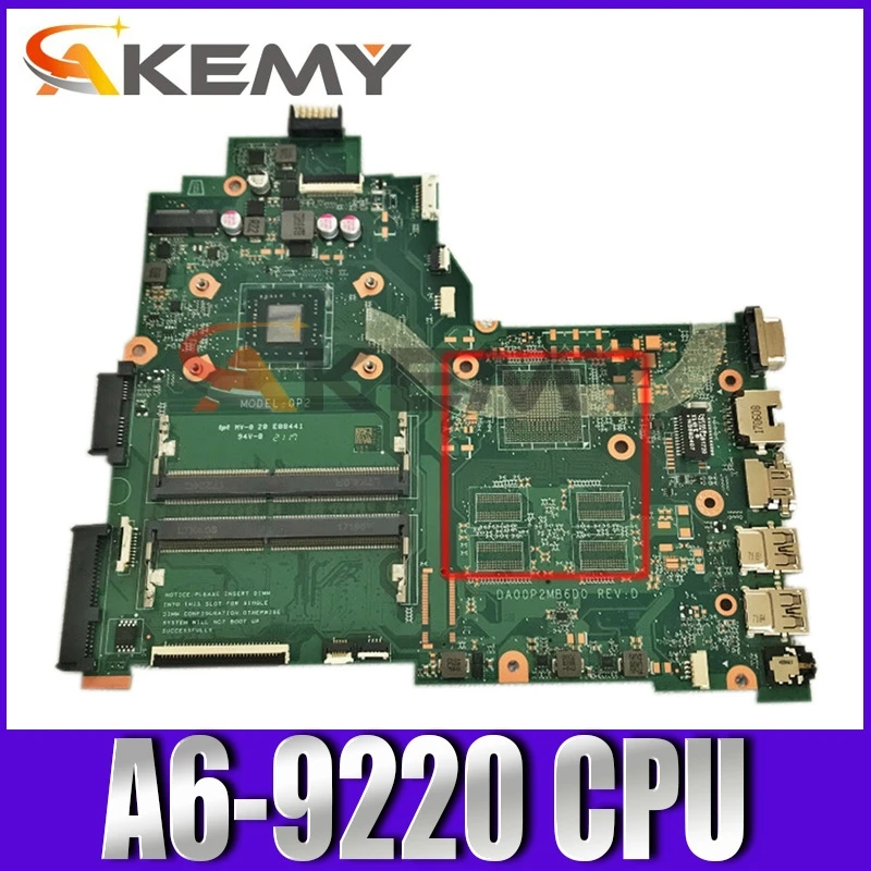 

Материнская плата DA00P2MB6D0 для Pavilion HP 245 G6 14-BW, материнская плата для ноутбука 925543-001 925543-501 925543-601 Вт/A6-9220 100%, полный тест