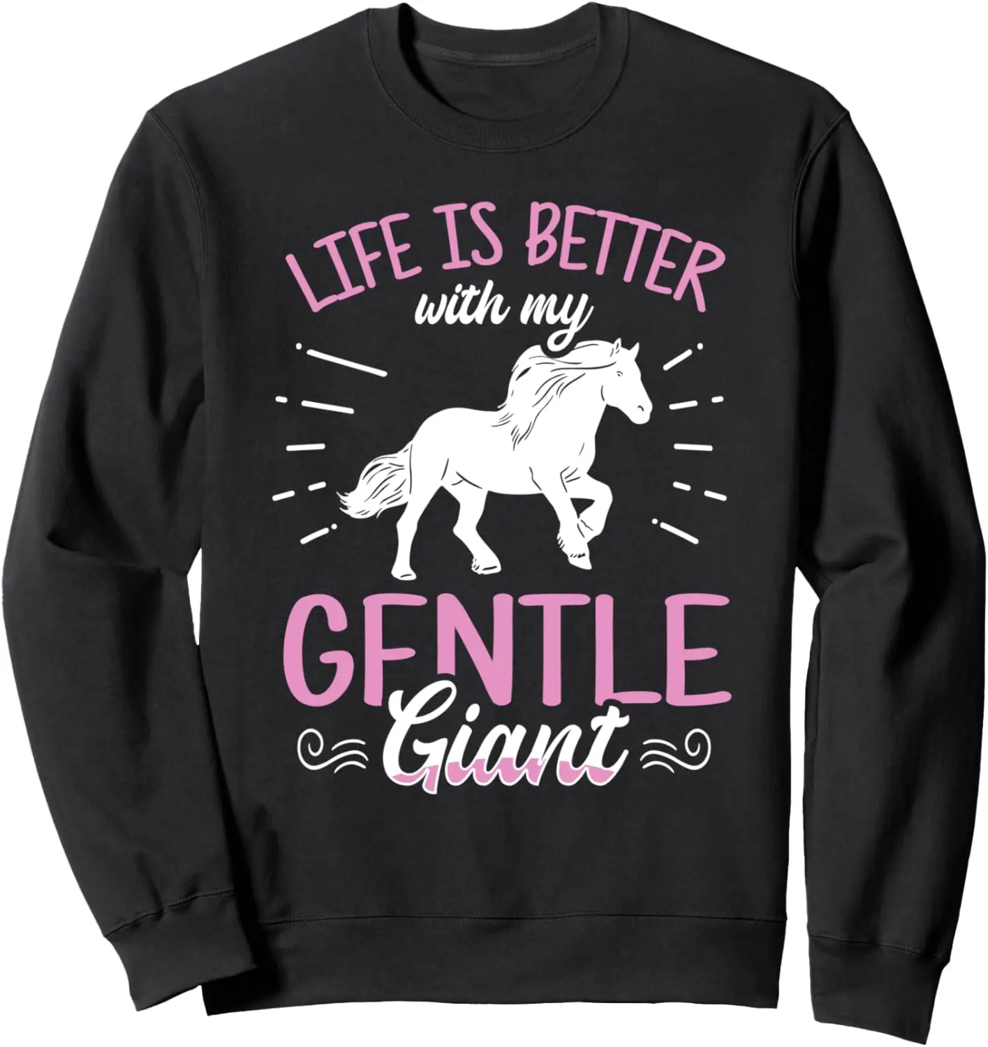 Жизнь лучше с моим нежным гигантом - толстовка Clydesdale Horse Breed