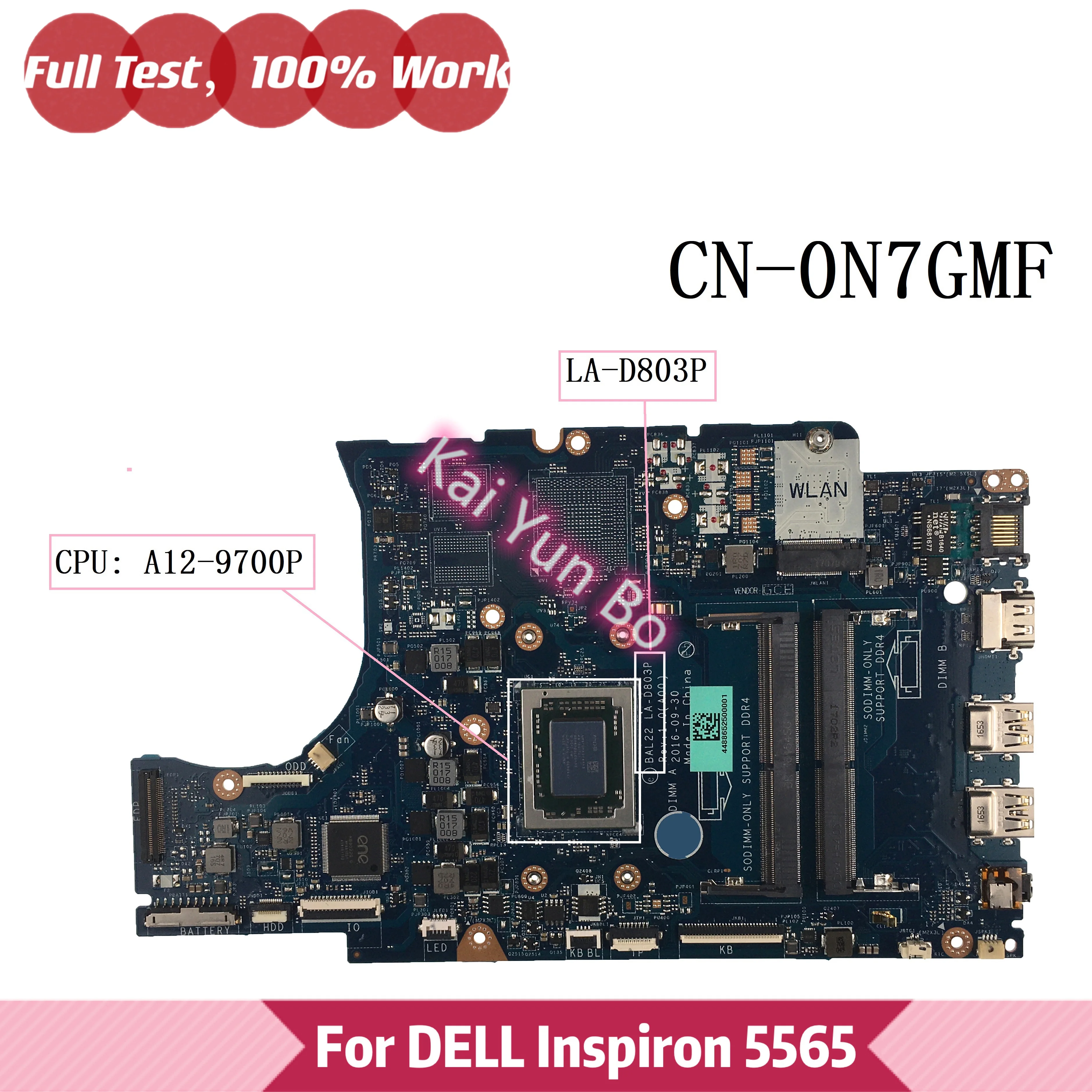 

CN-0N7GMF For Dell Inspiron 15 5565 Laptop Motherboard 0N7GMF N7GMF BAL22 LA-D803P With A12-9700P DDR4 100% Tested OK