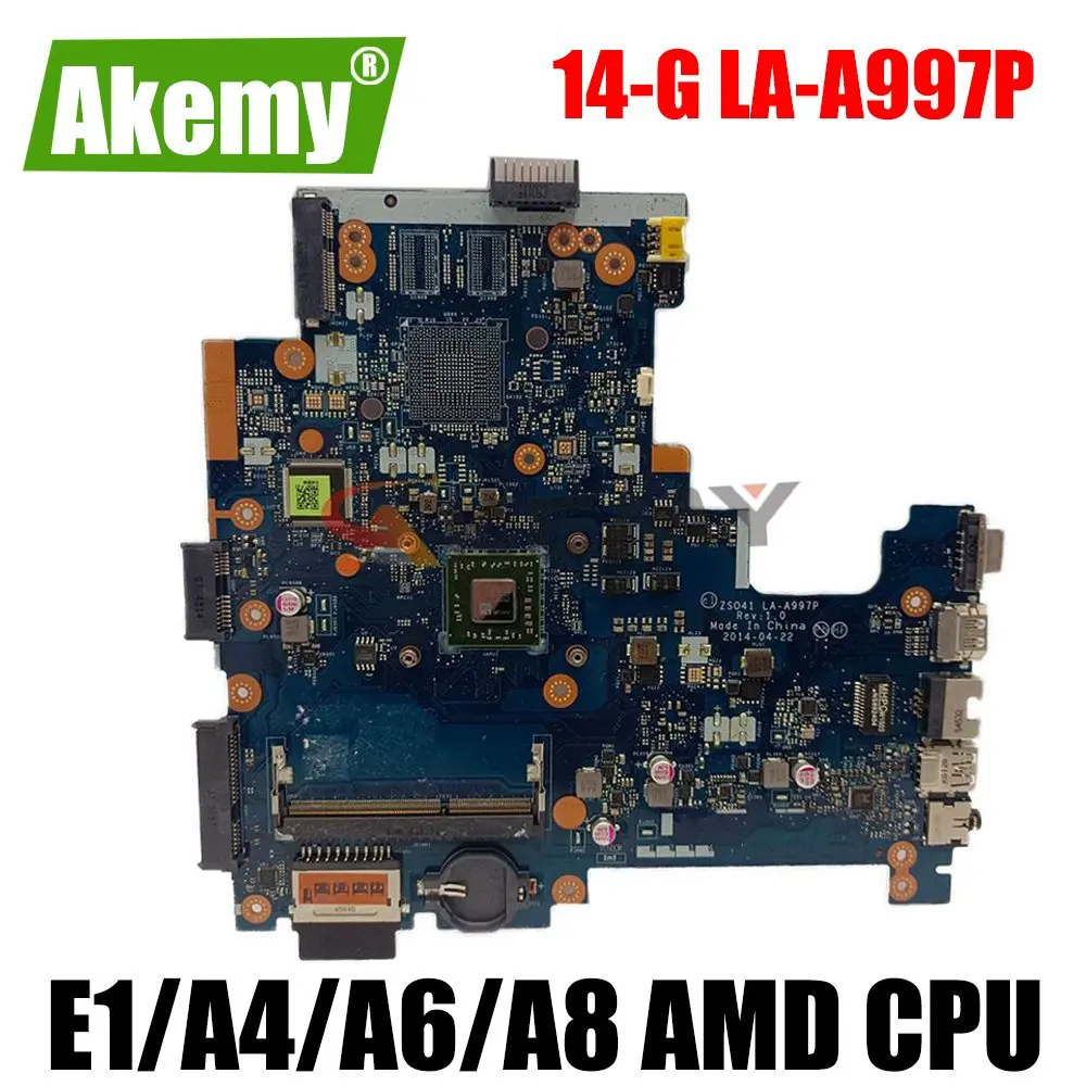 

For HP 14-G 245 G3 Laptop motherboard w/ E1 A4 A6 A8 CPU Mainboard 764174-001 763980-501 764177-501 Notebook mainboard LA-A997P