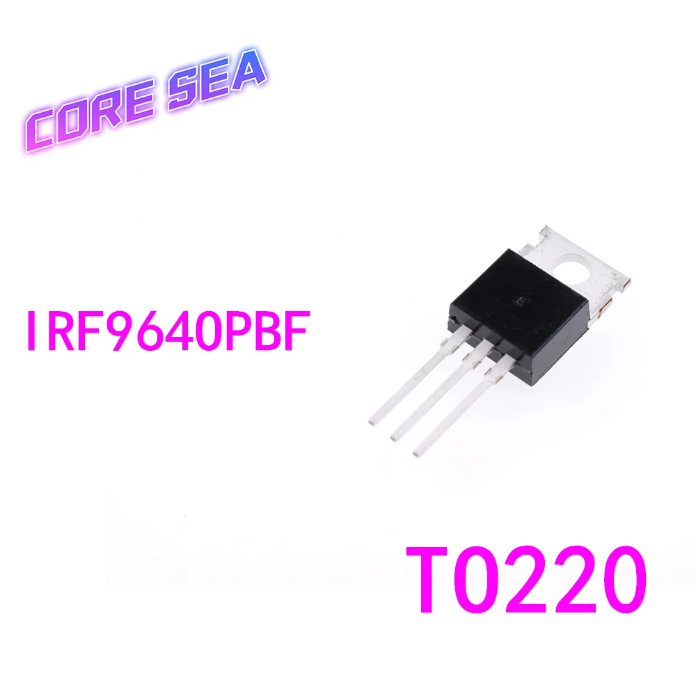 

Новые и оригинальные IRF9640PBF TO220 IRF9640 TO-220, 10 шт.