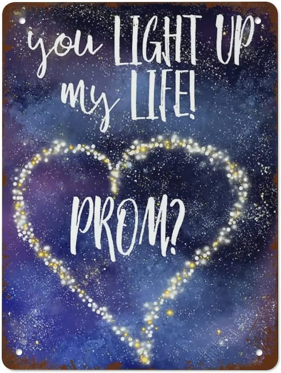 

Prom Proposal, Print Starry Galaxy Heart Poster,Dance Invitation, You Light Up My Life, Prom Funny Vintage Metal Tin
