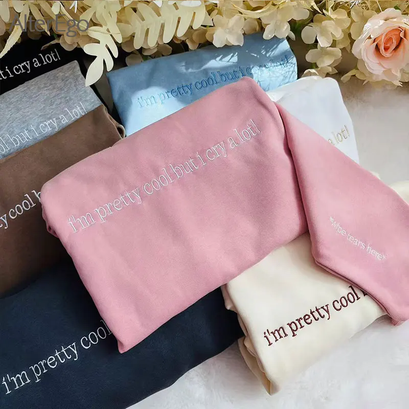 Толстовки с вышивкой I'm Pretty Cool But I Cry A Lot рубашка унисекс капюшоном забавный