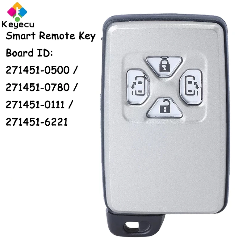 

KEYECU Smart Remote Key With 4 Buttons for Toyota Alpha Previa Sienna RAV4 Fob 271451-0500 271451-0780 271451-0111 271451-6221