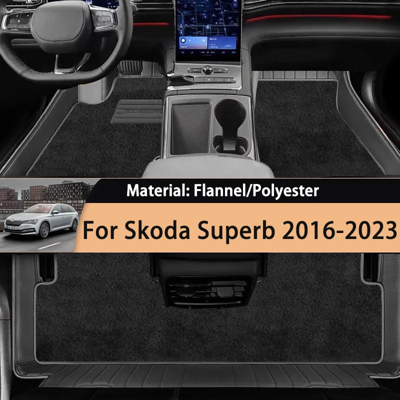 

Фланелевые автомобильные коврики для Skoda Superb MK3 B8 3V 2016 ~ 2023 2022, коврики, подкладки для ног, противоскользящие накидки, Аксессуары для ног