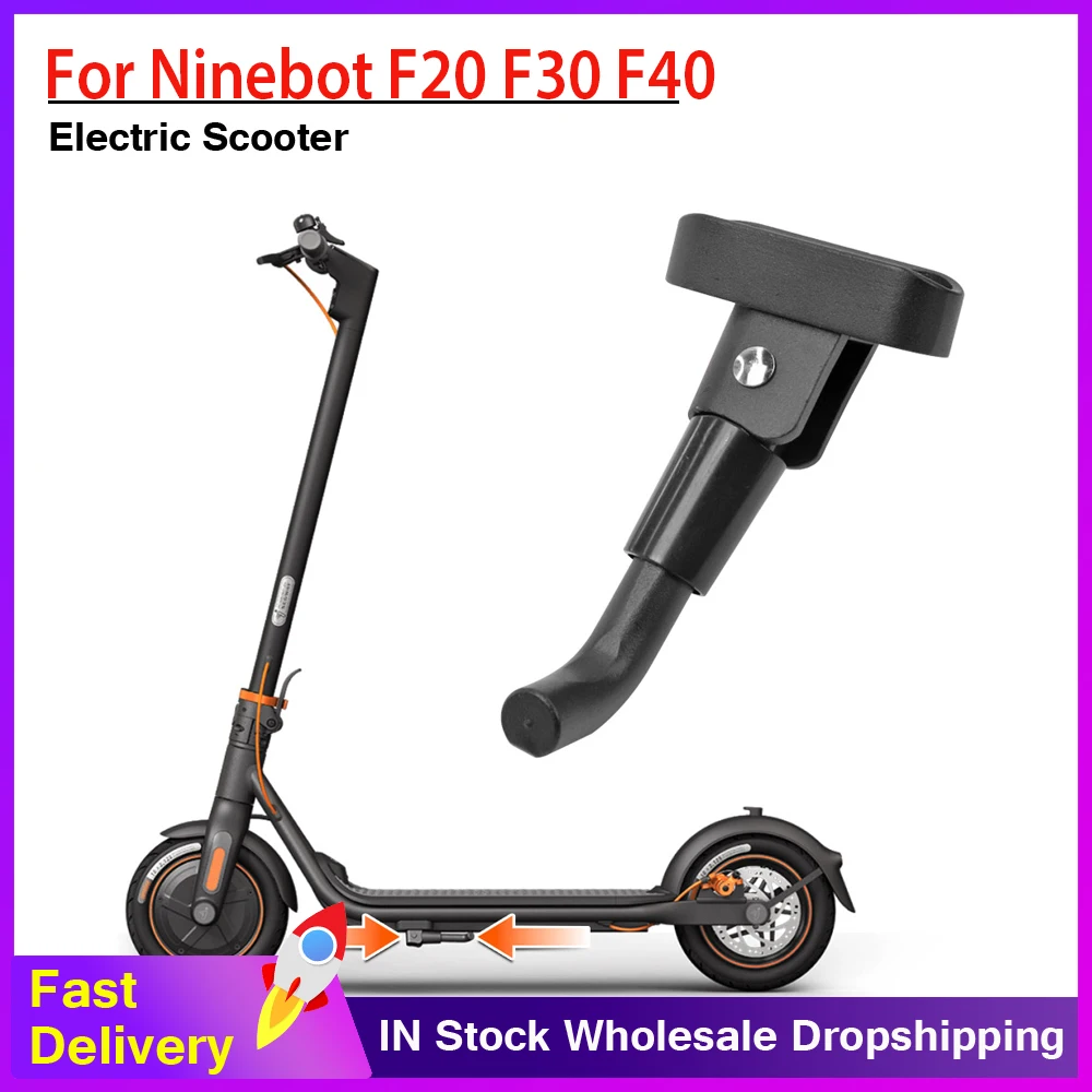 

Foot Kickstand Parking Stand For Ninebot F40 F30 F25 F20 Electric Scooter Parking Bracket Kickscooter Foot Support Accessories