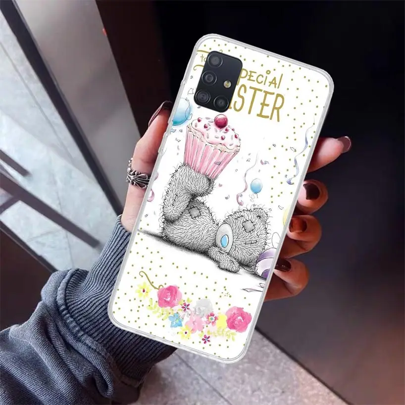 Teddy Me To You Bear Phone Case for Samsung Galaxy A51 A71 A41 A31 A21S A11 A01 A50S A70 A40 A30S A20E A20S A10S A6 A7 A8 A9 Plu