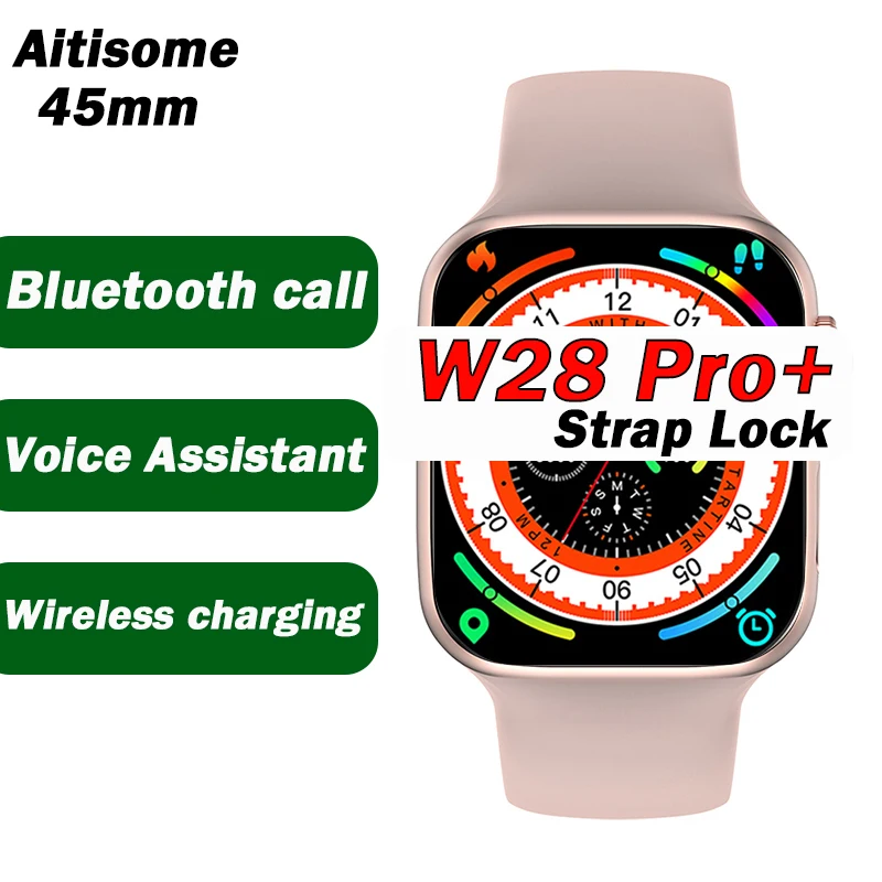 

Smart Watch IWO Ultra W28 PRO+ Strap Lock 45mm Men Women Wireless Charging Bluetooth Call NFC ECG WATCH 8 Series 9 Smart Watch