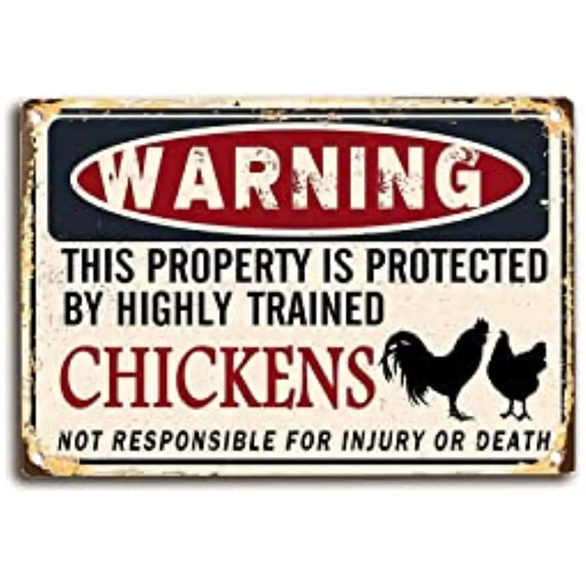

New Tin Sign Chicken Sign Warning This property is protected by highly trained chickens Fun outdoor warning signs Vintage