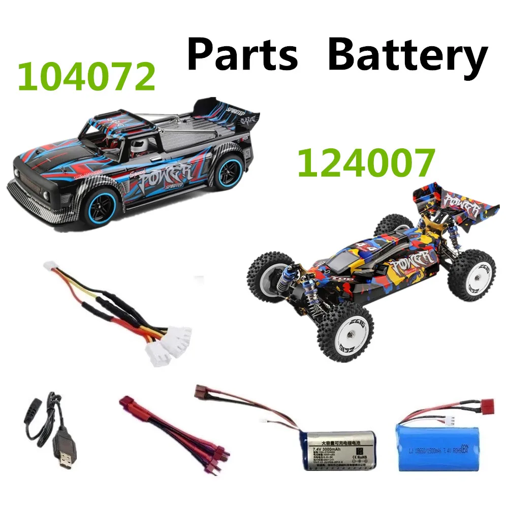 

WLtoys 104072 RC Car Parts Battery 7.4V 1500mAh /3000mAh/ 3 in 1 line Suitable For: WLtoys124007 RC Car Accessories