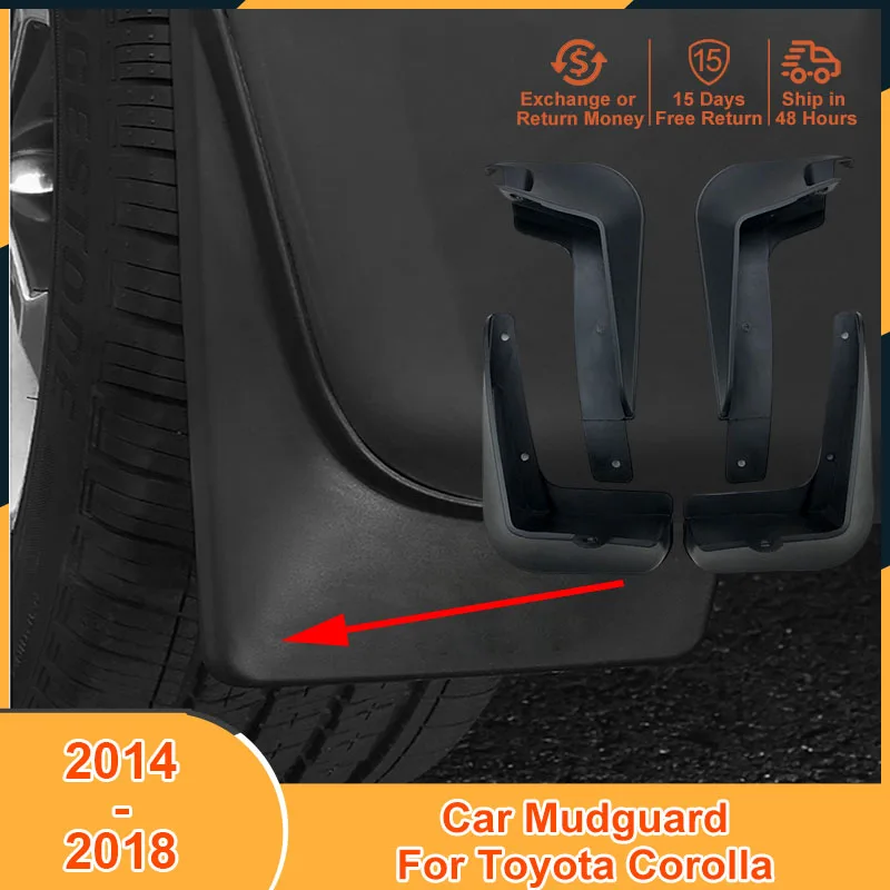 

Car Mudflaps For Toyota Corolla 2014 2015 2016 2017 2018 4Pcs Black PVC Auto Mudguard Mud Flaps Fender Protector Splash Guards