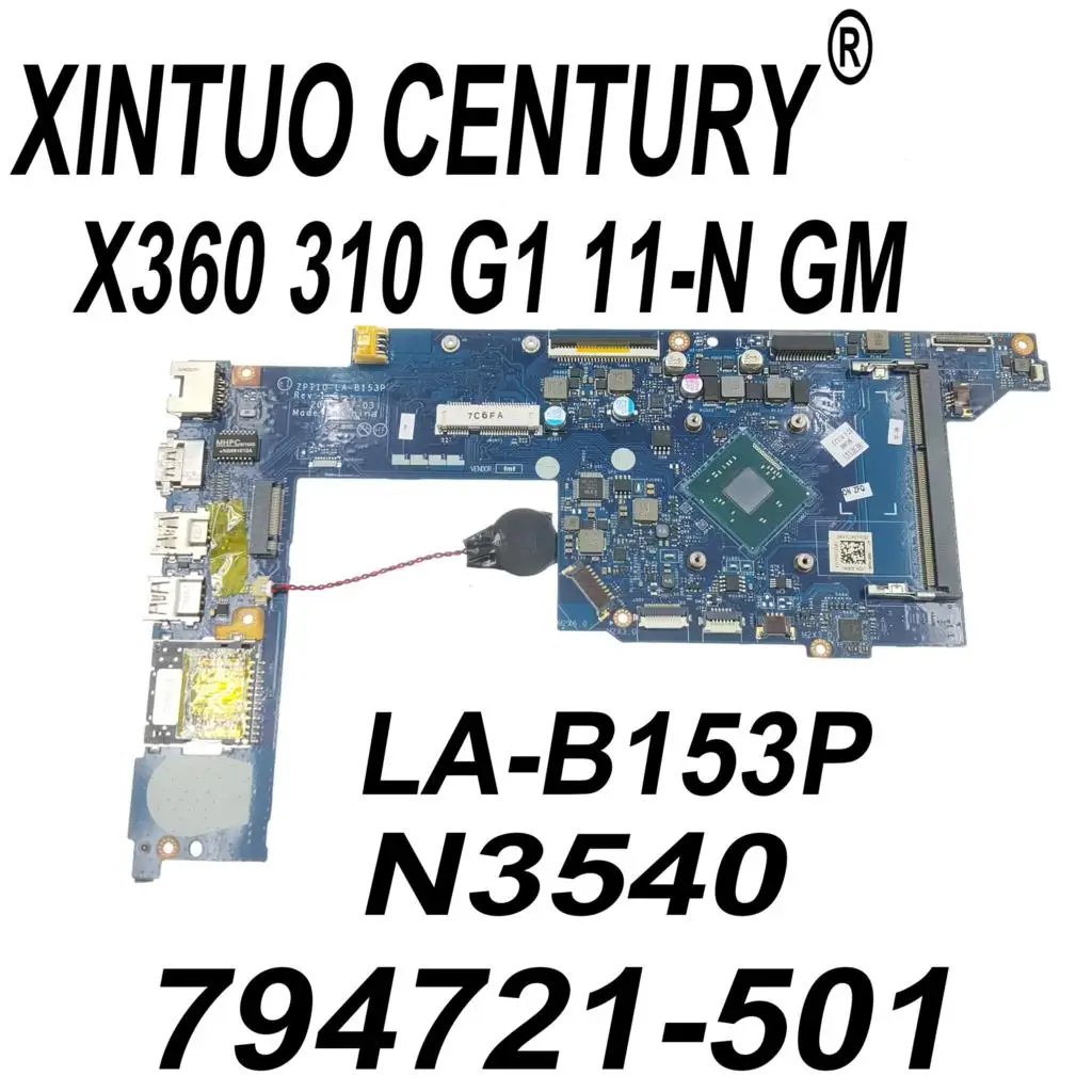 793103-501 793103-001 794721-001 794721-601 для HP X360 310 G1 11-N Материнская плата ноутбука ZPT10 LA-B153P с процессором N3540 100% протестирован