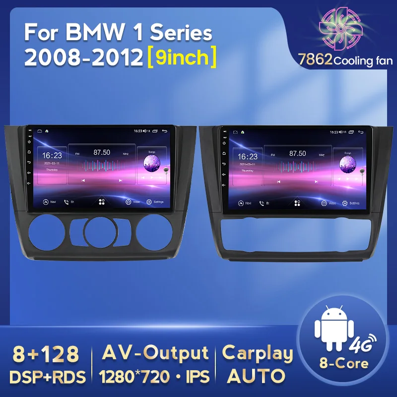 

8GB 128GB Android 11 Car Radio DVD For BMW 1 Series e87 E88 E82 E81 I20 GPS Navigation Multimedia stereo IPS DSP cooling fan