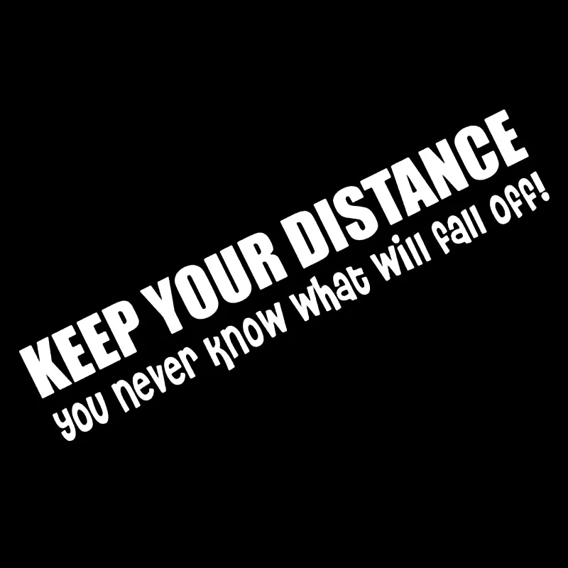 Words Car Stickers Keep Your Distance You Never Know What Might Fall Off Sticker Funny Bumper Brief Literary Accessories | Автомобили и