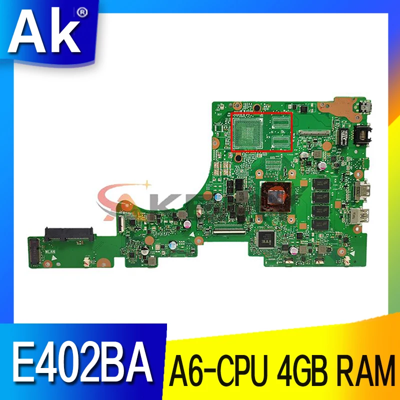 

E402BA with A6-CPU 4GB RAM mainboard For ASUS VivoBook E402 E402B E402BA E402BP Laotop Mainboard E402BA Motherboard Test