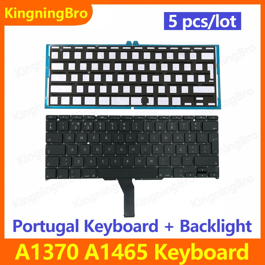 

5 pcs/lot New Replacement Keyboard + Backlight For Macbook Air 11" A1370 A1465 Portugal Portuguese Keyboard 2011-2015 Year