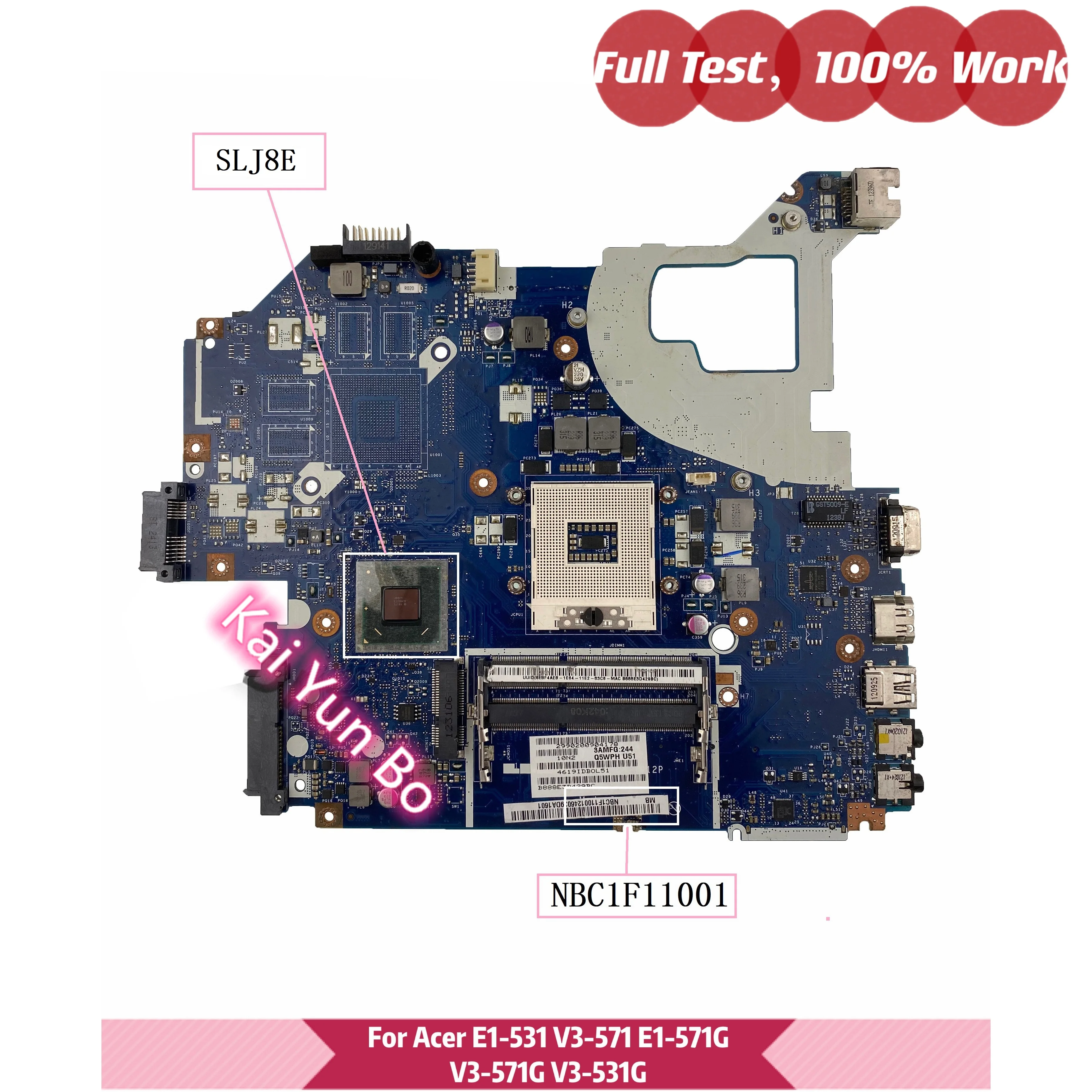 

Q5WVH LA-7912P For Acer Aspire E1-531 V3-571 E1-571G V3-571G V3-531G Laptop Motherboard NBC1F11001 SLJ8E HM77 / HM76 DDR3