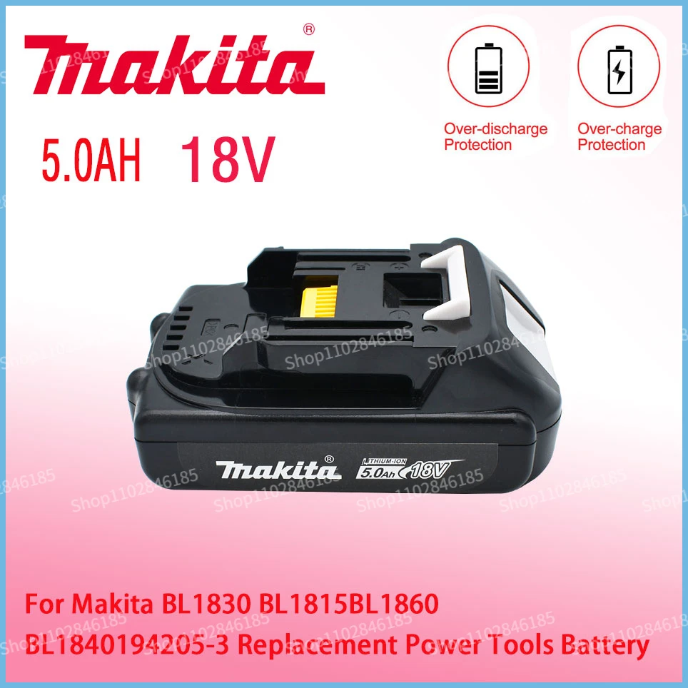

Makita 18V 5.0AH replacement power tool battery suitable for Makita BL1830 BL1815 BL1840 194205-3