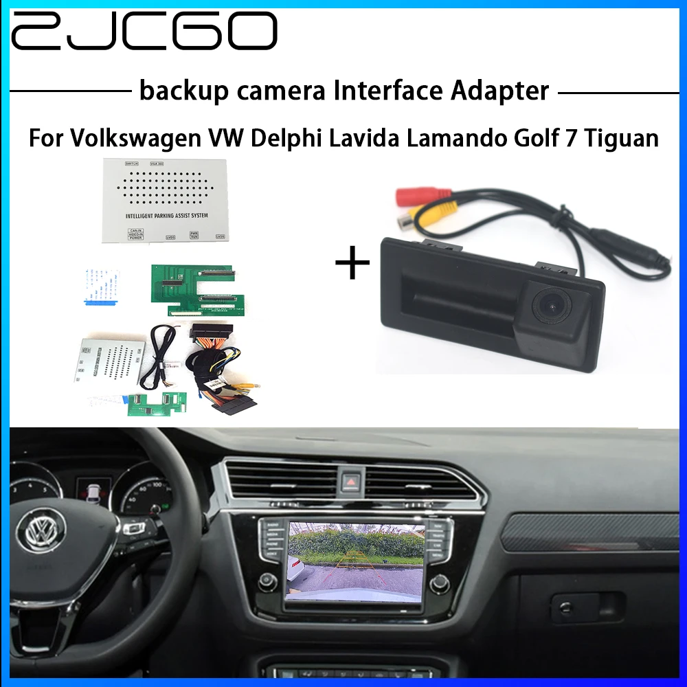 

ZJCGO HD Reversing Rear Camera For Volkswagen VW Delphi Lavida Lamando Golf 7 Interface Adapter Backup Display Improve Decoder