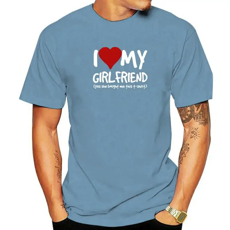 

I Love My Girlfriend Yes She Bought Me This T-shirt Print Streetwear Boyfriend Gift Round Neck Harajuku Short Sleeve Tops Tees