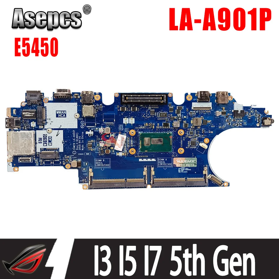 

ZAM70 LA-A901P For Dell Latitude E5450 Laptop Motherboard With CPU I3 I5 I7 5th Gen 100% Fully tested