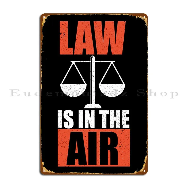 

Lawyer Metal Sign Design Classic Bar Cave Designer Classic Tin Sign Poster