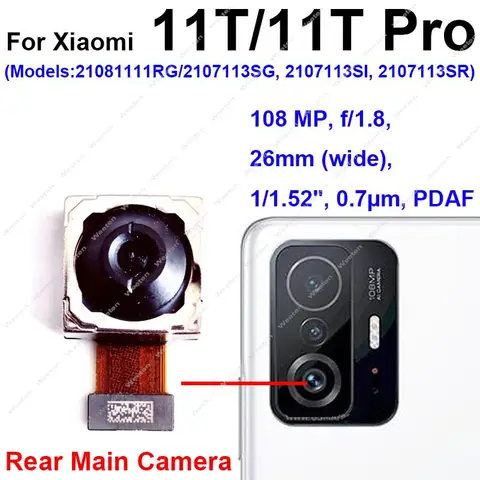 Передняя Задняя Основная камера для Xiaomi Mi 11T Mi 11T Pro фронтальная селфи фронтальная Передняя Задняя большая камера гибкий кабель запасные части