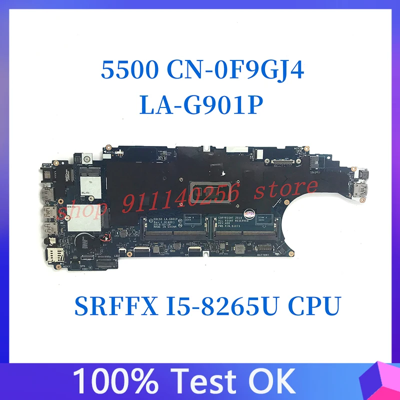 

CN-0F9GJ4 0F9GJ4 F9GJ4 High Quality For Dell 5500 Laptop Motherboard EDC50 LA-G901P With SRFFX I5-8265U CPU 100% Full Tested OK