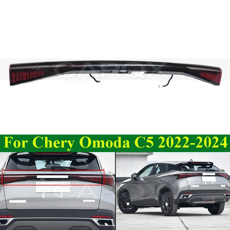 

CAPQX через средний светодиодный задний фонарь для Chery Omoda C5 2022-2024, задний бампер, задний фонарь, задний фонарь, центральный стоп-сигнал