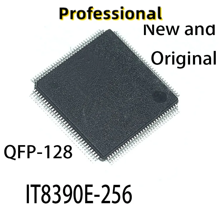 

1PCS New and Original IT8390E 256 CXS QFP-128 IT8390E-256