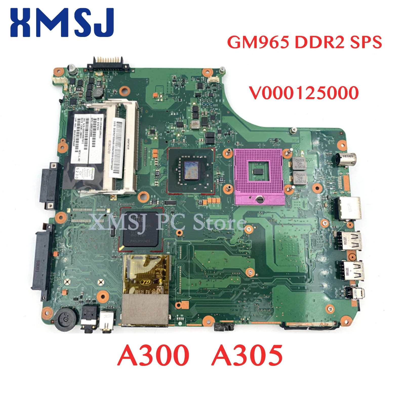 XMSJ 6050A2169401-MB-A02 V000125000 For Toshiba Satellite A300 A305 Laptop Motherboard INTEL GM965 DDR2 SPS Main Board