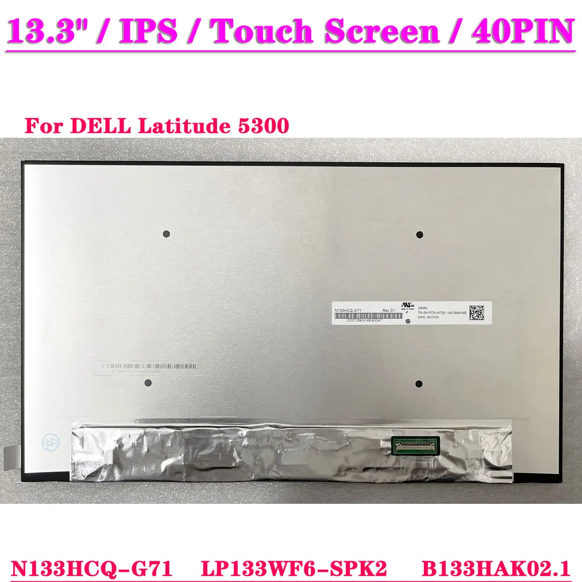 

Новый сенсорный ЖК-экран для ноутбука 13,3 дюйма, модель Φ B133HAK02.1 для DELL Latitude 5300 EDP 40Pin IPS x