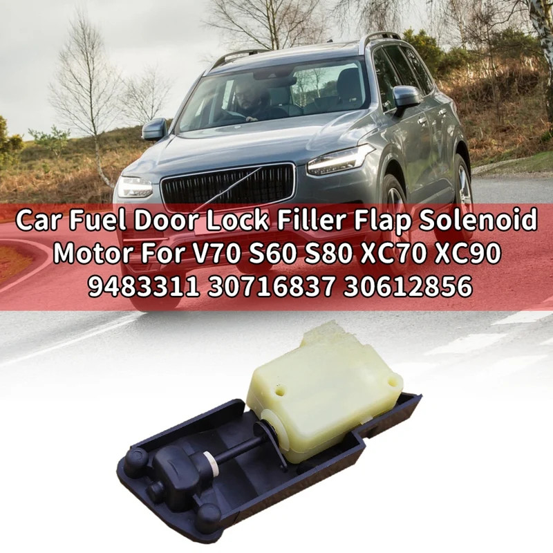 

Car Fuel Door Lock Filler Flap Solenoid Motor for Volvo V70 S60 S80 XC70 XC90 9483311 30716837 30612856 Tank Cap