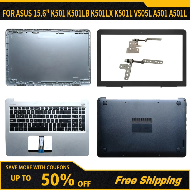 

For ASUS 15.6" K501 K501LB K501LX K501L V505L A501 A501L LCD Back Cover/Front Bezel/Hinges/Keyboard Screen /Palmrest/Bottom