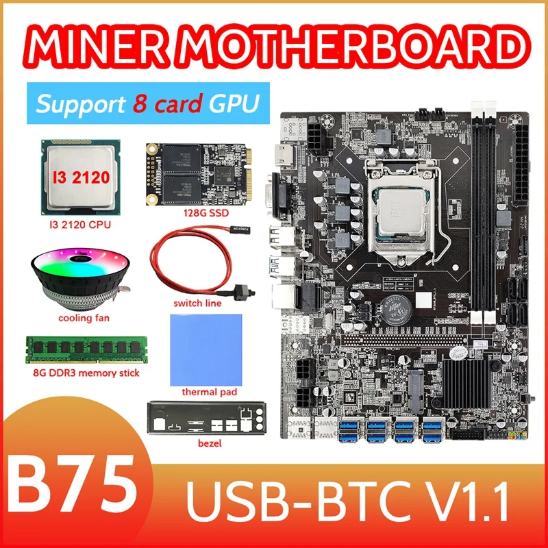 B75 8 Card Mining Motherboard+I3 2120 CPU+Fan+Thermal Pad+8G DDR3 RAM+128G SSD+Switch Cable+Baffle 8USB3.0 LGA1155 MSATA
