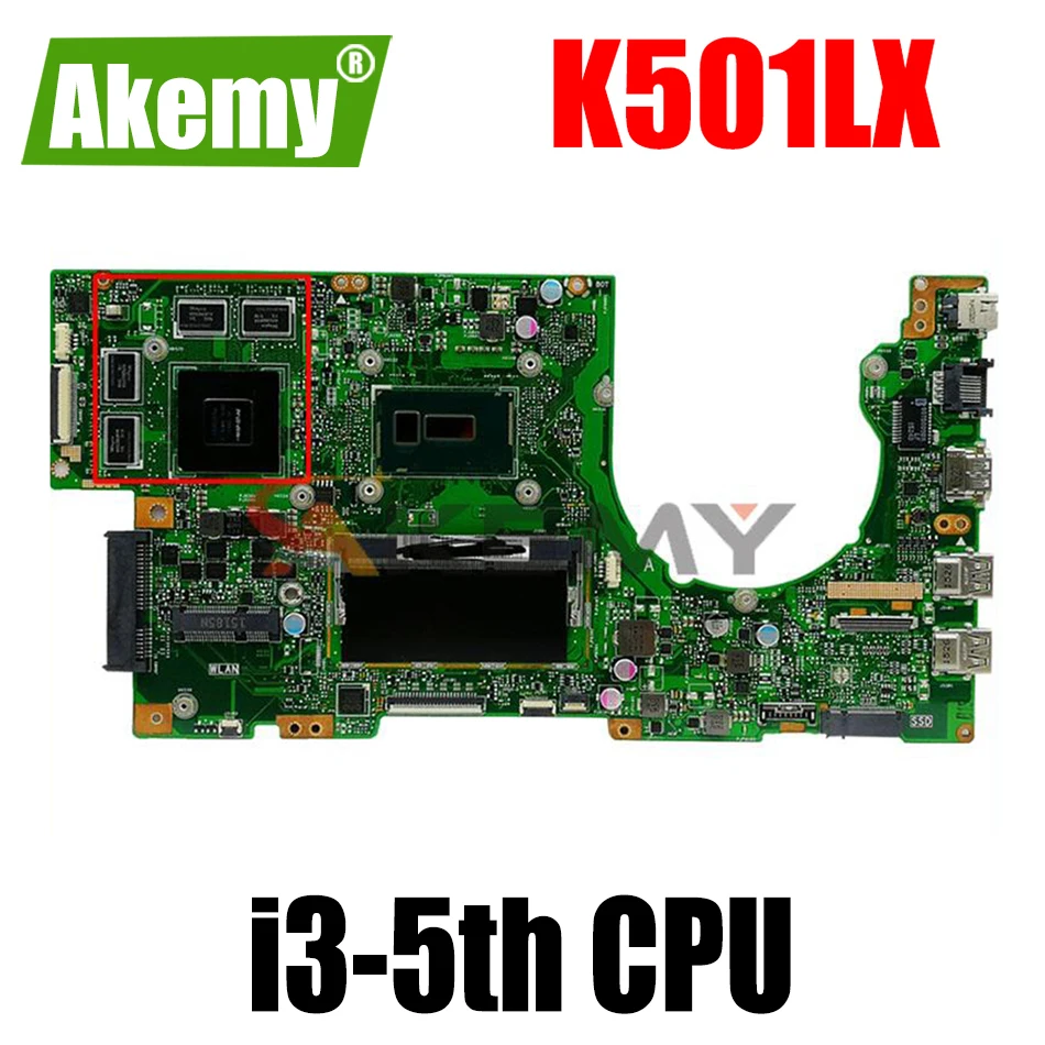 

K501LX 4GB RAM i3-5th CPU GTX950M mainboard for ASUS K501LN K501LB A501L K501L V505L mainboard Notebook motherboard 100%Test OK