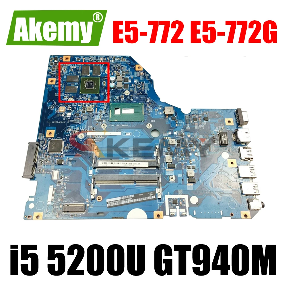 

For Acer aspire E5-772 E5-772G laptop motherboard 14276-1M 448.04X09.001M motherboard CPU i5 5200U GPU GT940M tested 100% work