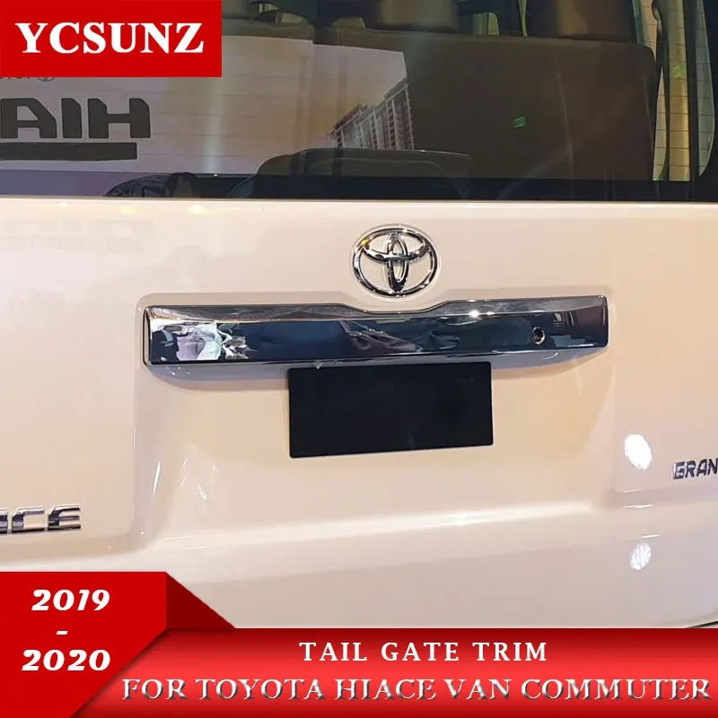 

2019 Tailgate Trim For Toyota Hiace Van Commuter Quantum 2019 2020 Exterior Accessories Tail Gate With Hole Chrome Parts Ycsunz