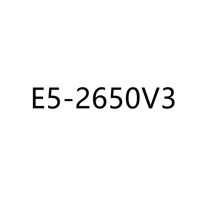 1 шт. для процессора Intel Xeon E5 2650 V3 E5-2650V3 SR1YA 2,3 ГГц 10 ядер 105 Вт Socket LGA 2011-3 CPU E5 2650V 3 CPU