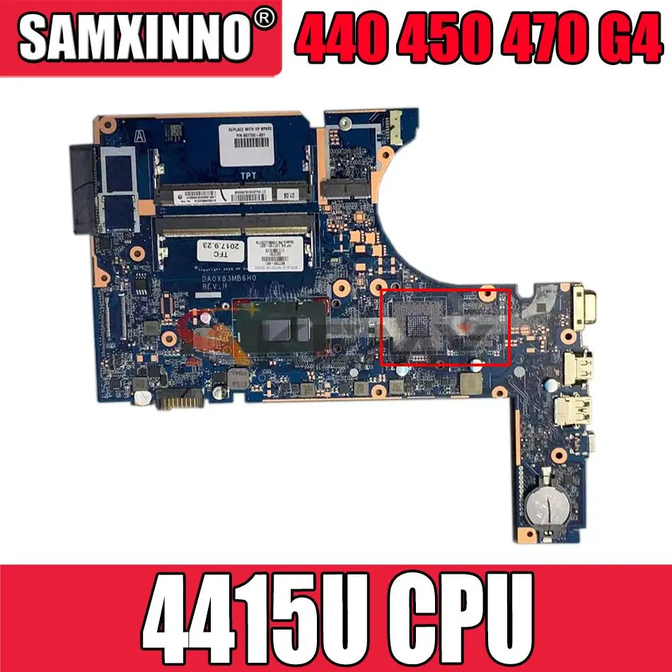 

Материнская плата для ноутбука HP 440 450 470 G4 4415U CPU DA0X83MB6H0 907703-601 907703-001, материнская плата, Полная работа