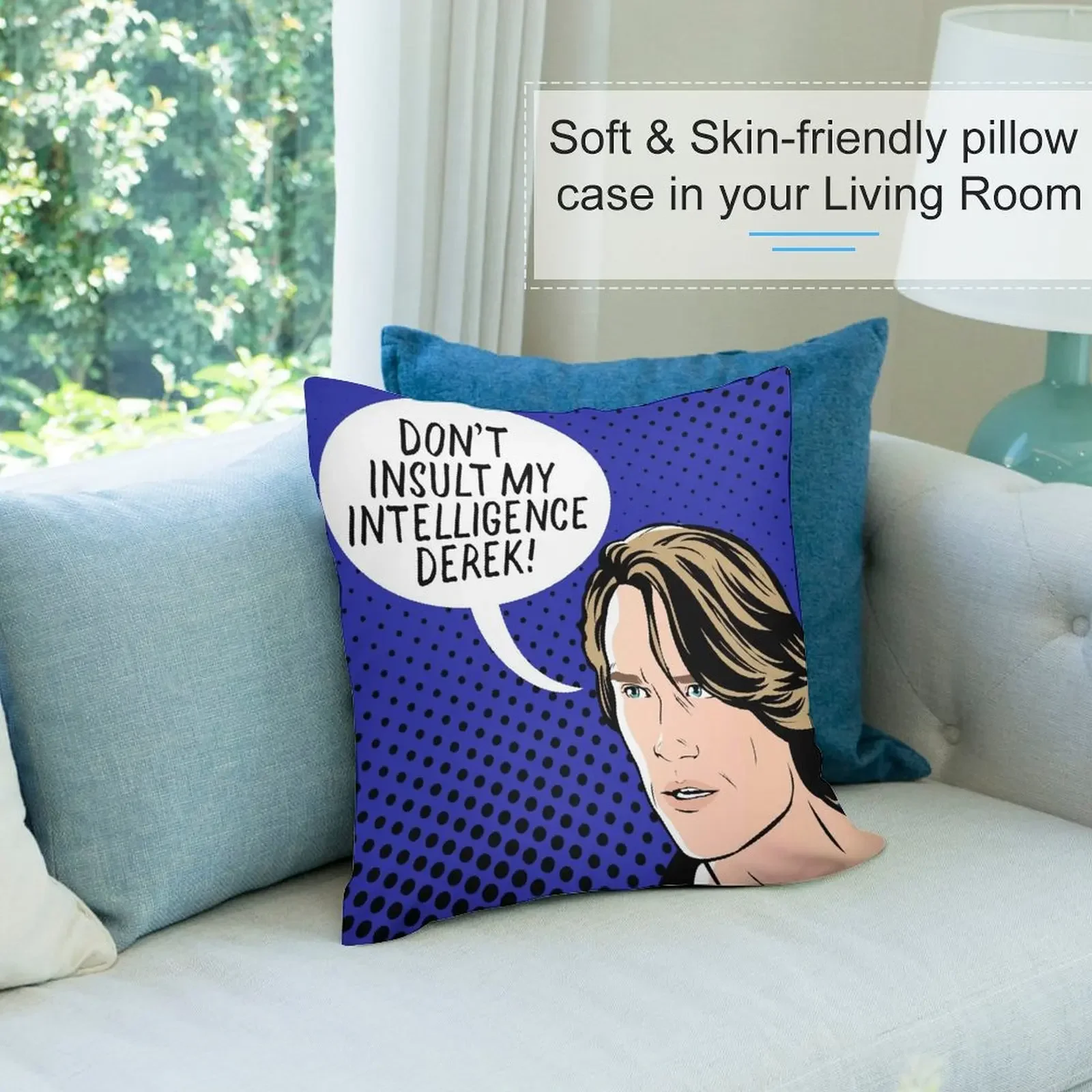 Подушка с принтом &quotDon't insult my intelligence Derek!&quot