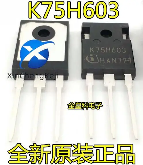 

10 шт. Оригинальный Новый K75H603 IKW75N60H3 TO-247 600V 75A