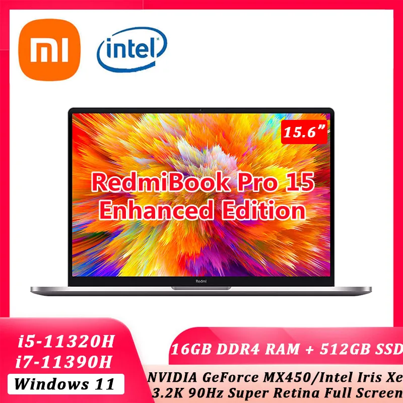 Xiaomi RedmiBook Pro 15 Laptop Enhanced Intel Core i7-11390H / i5-11320H MX450/Iris Xe 16GB RAM 512G 3.2K Screen Win 11 Notebook