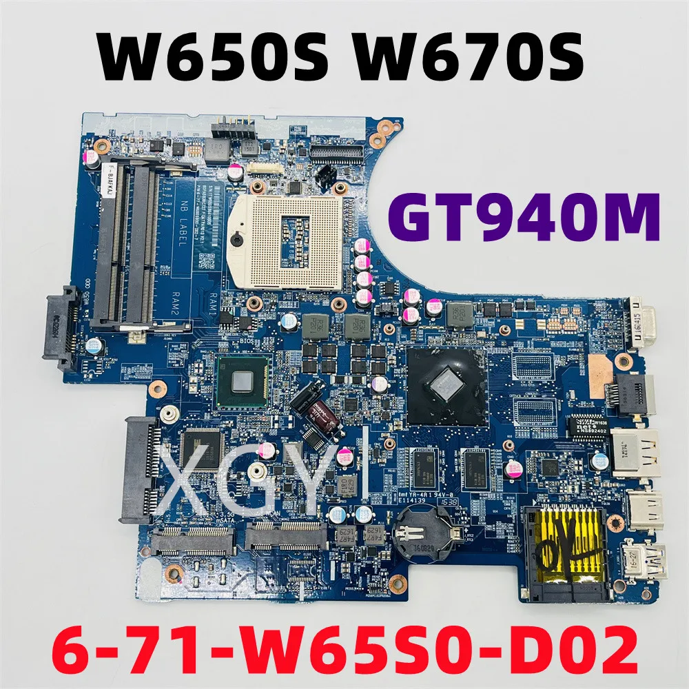 Материнская плата для ноутбука CLEVO W650SCR K650D W650S K610C K590C W670S W670 6-71-W65S0-D02 GTX940M 6-77-W650SB00-D02