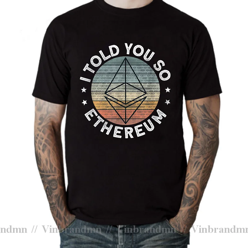 Футболка I Told You So Ethereum биткойн майнеры криптовалюты мем футболка мужские топы Ether